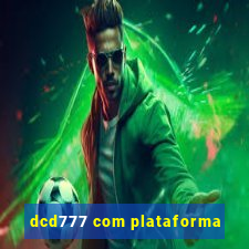 dcd777 com plataforma